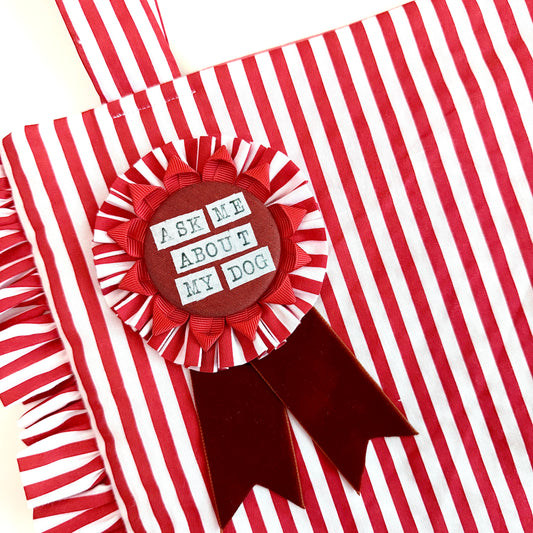 Emotional Support Ribbon #10 - Ask me About my Dog