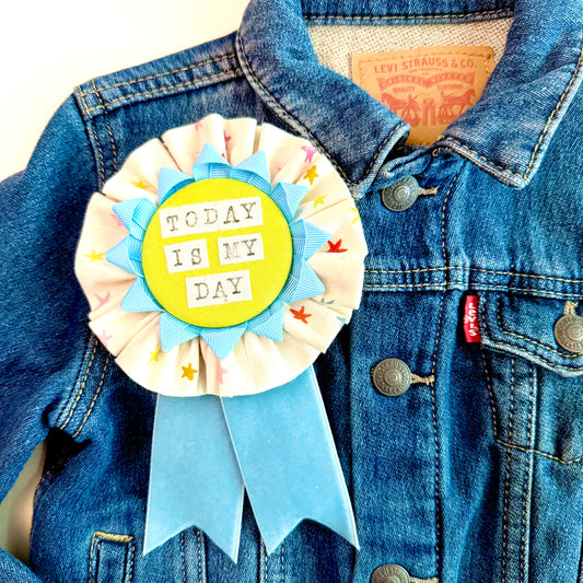 Emotional Support Ribbon #5 - Today is my Day